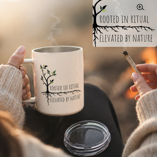 Insulated Coffee Mug 10oz — Rooted in Ritual Elevated by Nature | Stoner Nature Lover Travel Mug