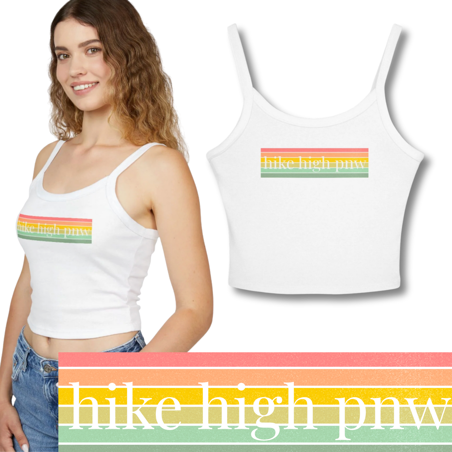 Spaghetti Strap Tank Top — “Hike High PNW” Retro Rainbow Crop Tank